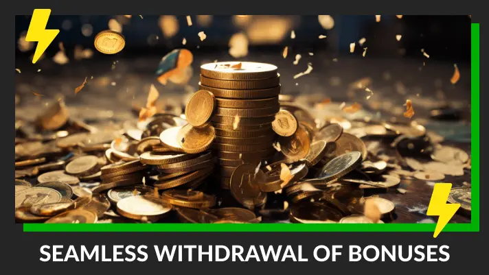 Seamless Withdrawal of Bonuses